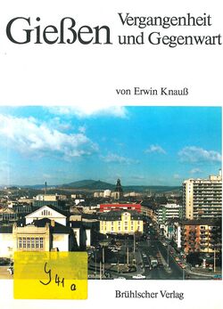 Gießen Vergangenheit und Gegenwart.jpg