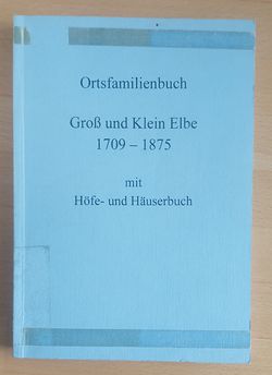 Ortsfamilienbuch groß-und-klein-elbe 1709-1875 cover.jpg